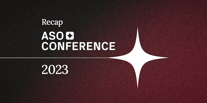 ASO Conference 2023 Part 2 Recap: Advanced Topics in ASO